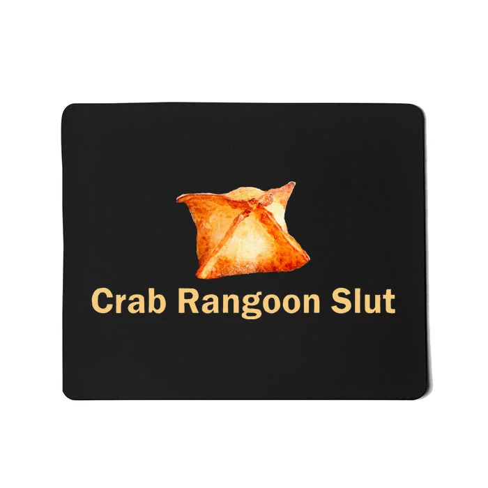 Crab Rangoon Slut Crab Rangoon Lovers Mousepad