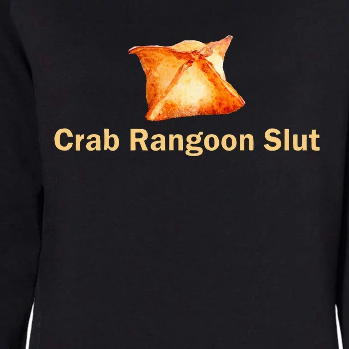 Crab Rangoon Slut Crab Rangoon Lovers Womens California Wash Sweatshirt