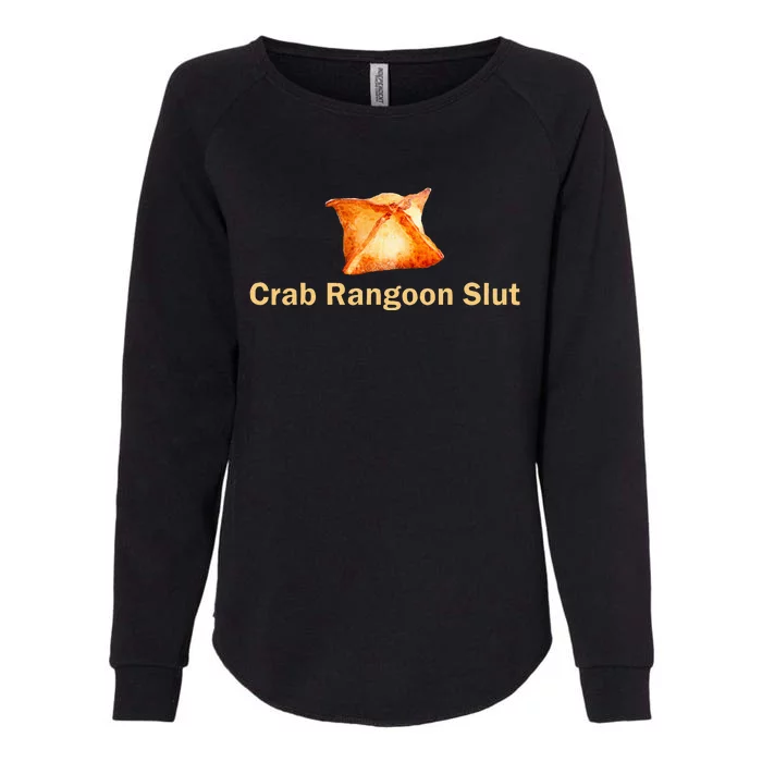 Crab Rangoon Slut Crab Rangoon Lovers Womens California Wash Sweatshirt