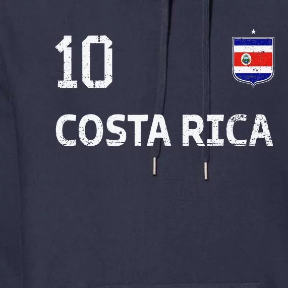 Costa Rica Soccer Fan Jersey Costa Rica Flag Football Lovers Premium Hoodie