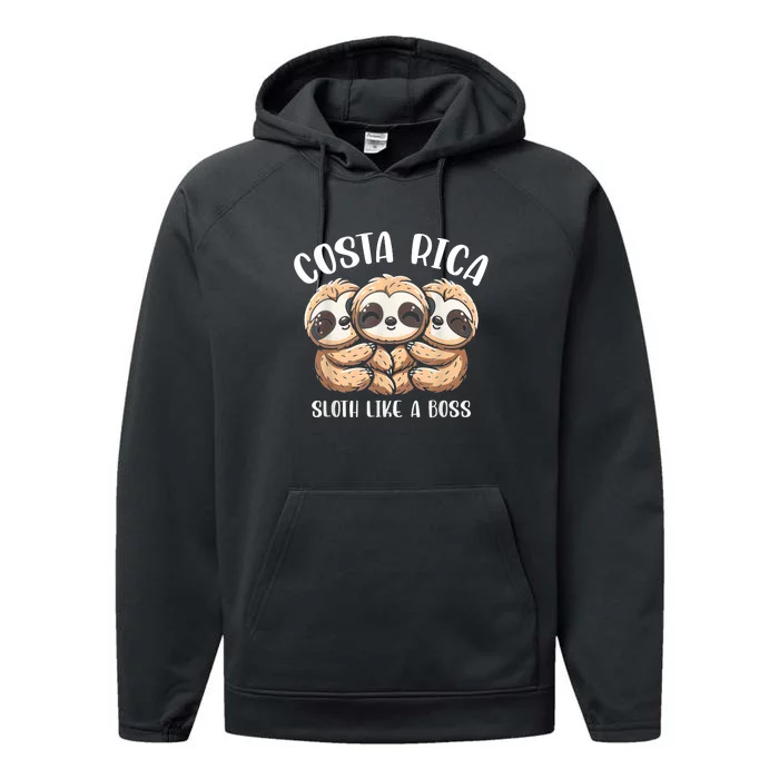 Costa Rica Sloth Like A Boss Costa Rican Travel Vacation Performance Fleece Hoodie