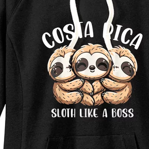 Costa Rica Sloth Like A Boss Costa Rican Travel Vacation Women's Fleece Hoodie