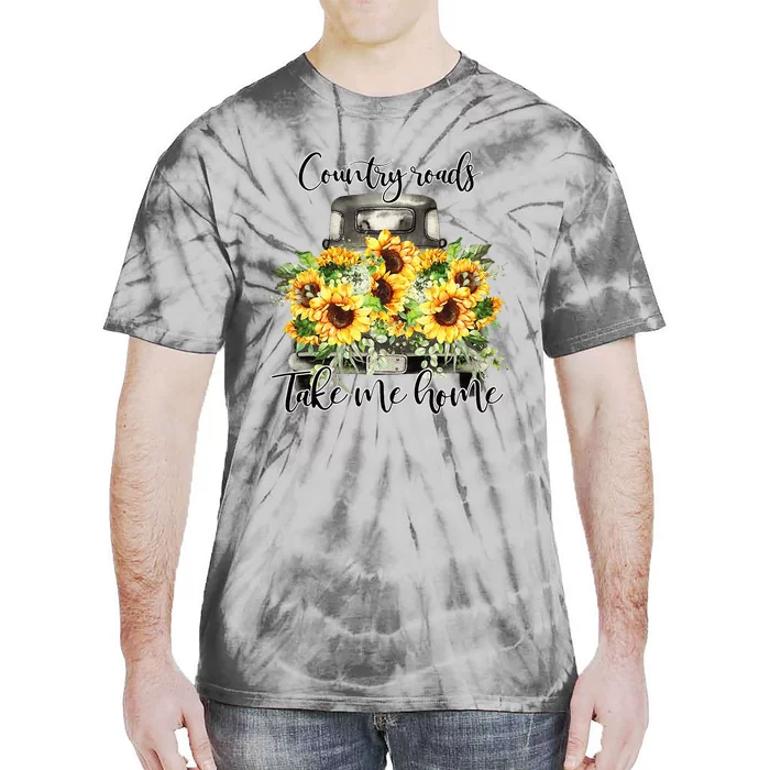 Country Roads Sunflowers Truck Country Vibe Take Me Home Tie-Dye T-Shirt