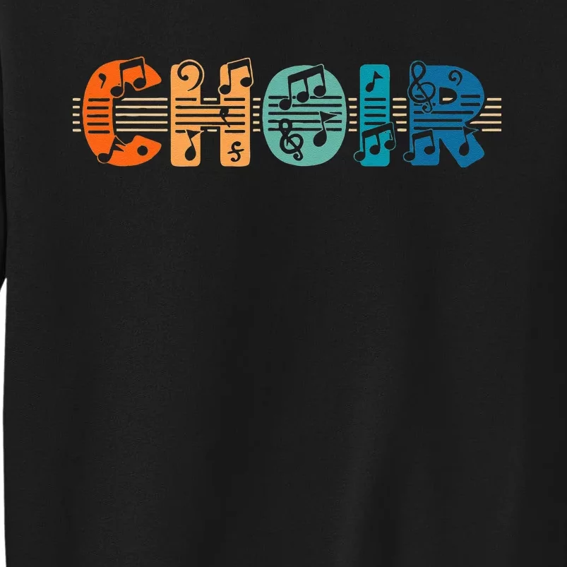 Choir Retro Singer Music Group Teacher Choir Directors Tall Sweatshirt