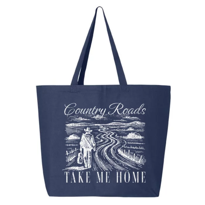 Country Roads Take Me Home Take Me Home Country Roads 25L Jumbo Tote