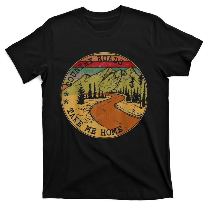 Country Roads Take Me Home Farmer T-Shirt