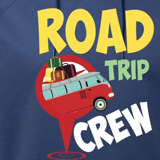 Cool Road Trip Crew Funny Summer Vacation Travel Fan Gift Meaningful Gift Performance Fleece Hoodie