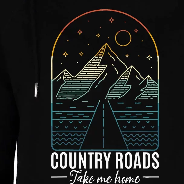 Country Roads Take Me Home Country Roads Retro Country Womens Funnel Neck Pullover Hood