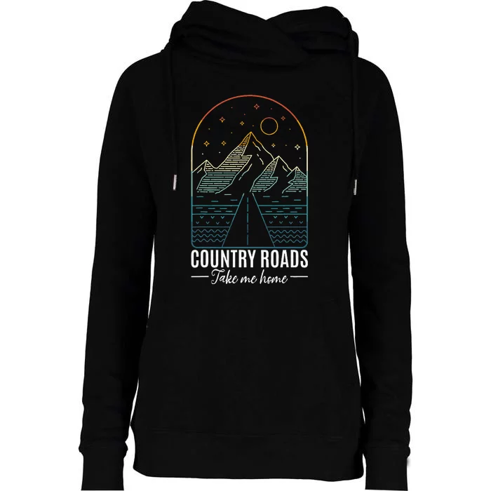 Country Roads Take Me Home Country Roads Retro Country Womens Funnel Neck Pullover Hood