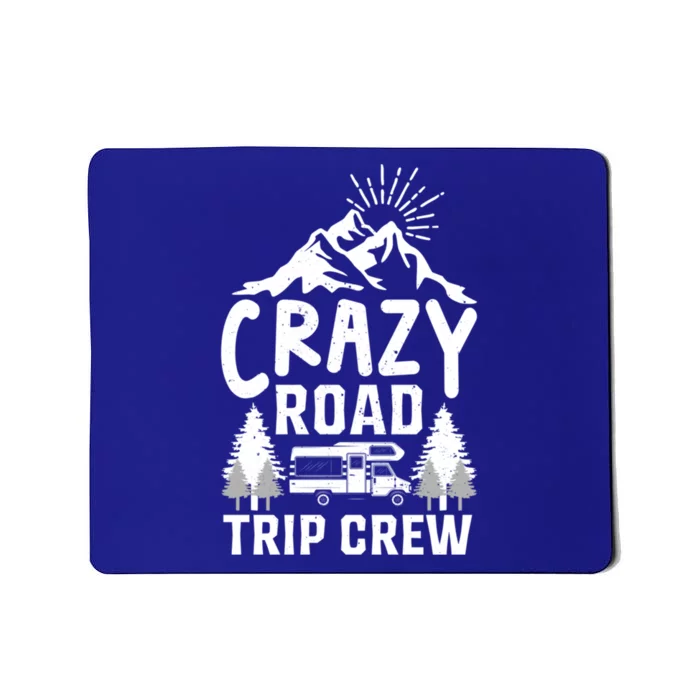 Crazy Road Trip Crew Family Travel Gift Mousepad