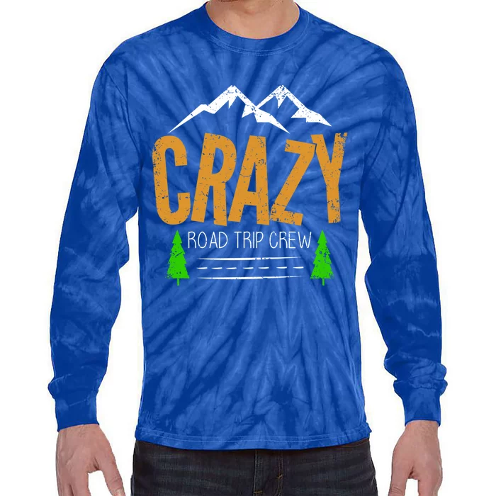 Crazy Road Trip Crew Vacation Travel Gift Tie-Dye Long Sleeve Shirt