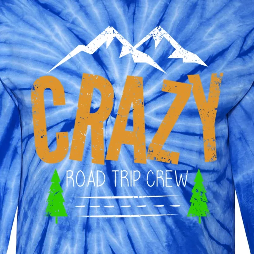 Crazy Road Trip Crew Vacation Travel Gift Tie-Dye Long Sleeve Shirt