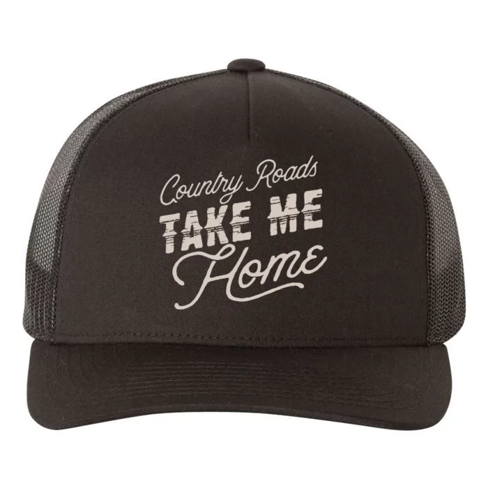 Country Roads Take Me Home Yupoong Adult 5-Panel Trucker Hat