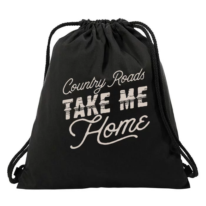 Country Roads Take Me Home Drawstring Bag