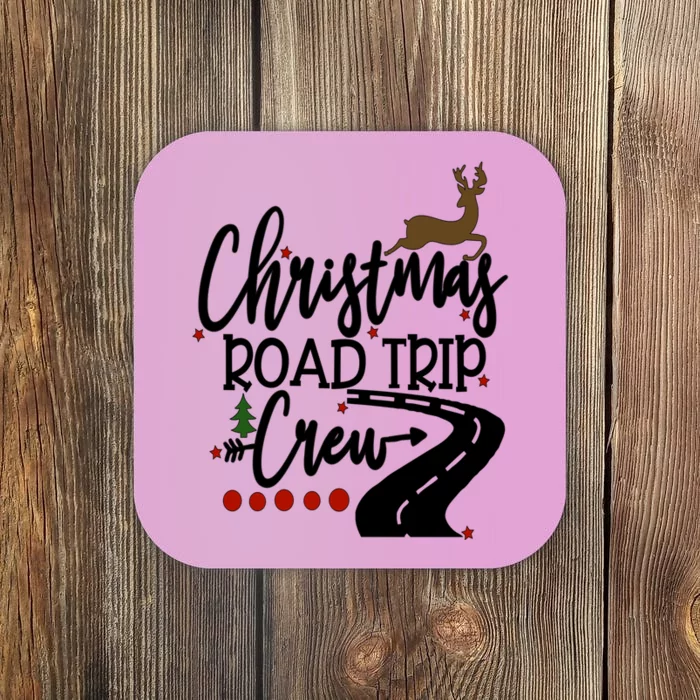 Christmas Road Trip Road Trip Family Family Crew Travel Gift Coaster