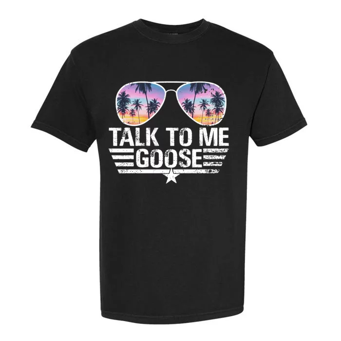 Cool Retro Talk To Me Goose Sunglasses Garment-Dyed Heavyweight T-Shirt