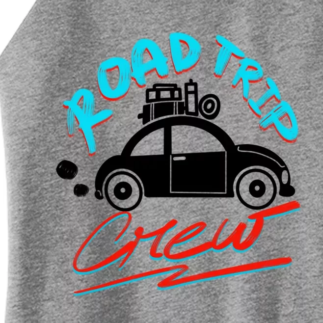 Cool Road Trip Crew Funny Summer Vacation Travel Fan Gift Meaningful Gift Women’s Perfect Tri Rocker Tank