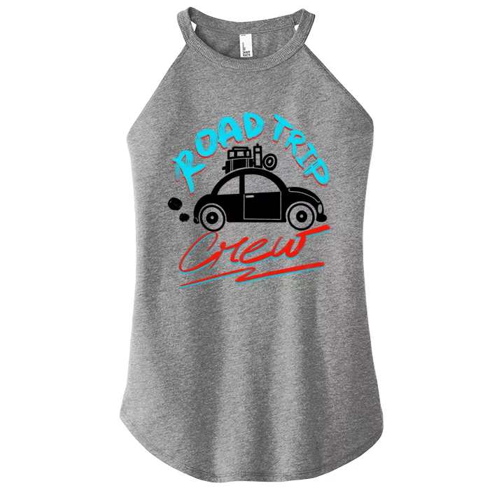 Cool Road Trip Crew Funny Summer Vacation Travel Fan Gift Meaningful Gift Women’s Perfect Tri Rocker Tank