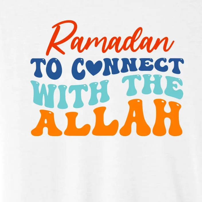 Cool Ramadan To Connect With Allah ChromaSoft Performance T-Shirt