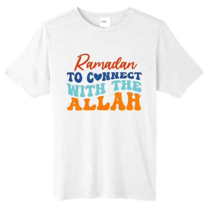 Cool Ramadan To Connect With Allah ChromaSoft Performance T-Shirt