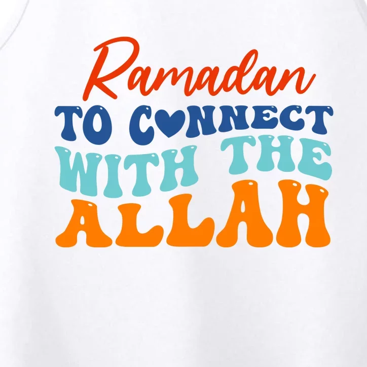 Cool Ramadan To Connect With Allah Performance Tank