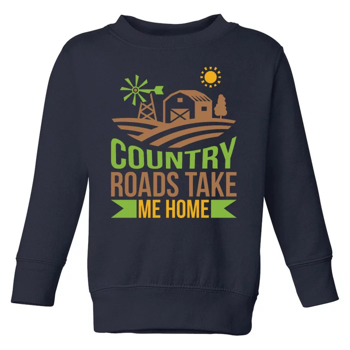 Country Roads Take Me Home Toddler Sweatshirt