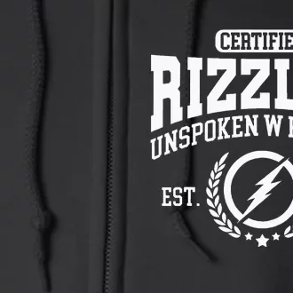 CERTIFIED RIZZLER UNSPOKEN RIZZ W RIZZ GOD Full Zip Hoodie