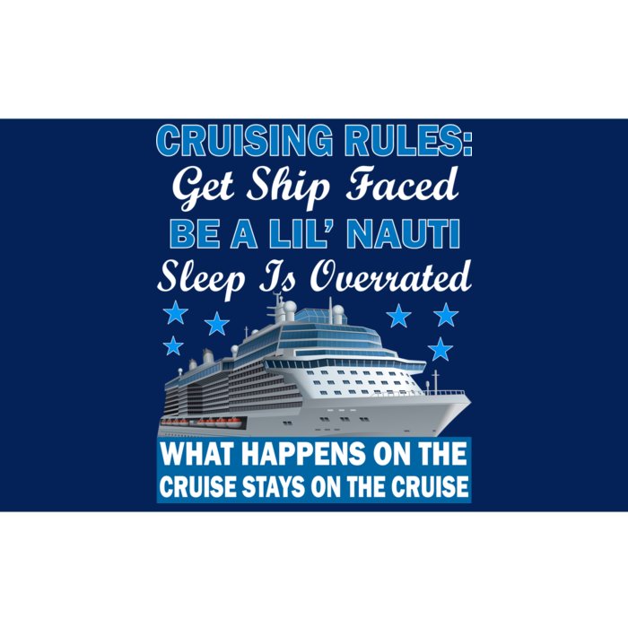 Cruising Rules Get Ship Faced Funny Cruise Bumper Sticker