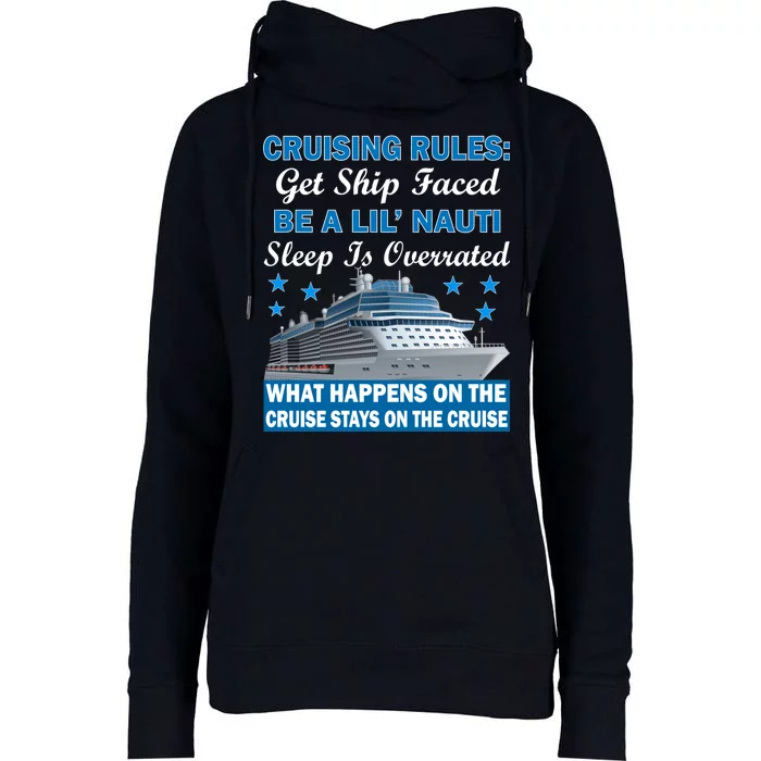 Cruising Rules Get Ship Faced Funny Cruise Womens Funnel Neck Pullover Hood