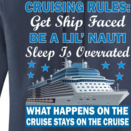 Cruising Rules Get Ship Faced Funny Cruise Women's Pullover Hoodie