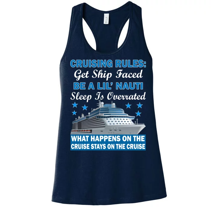 Cruising Rules Get Ship Faced Funny Cruise Women's Racerback Tank