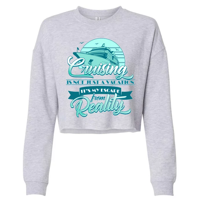 Cruising Vacation Escape From reality Cropped Pullover Crew