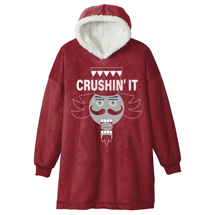 Crushin' It Funny Nutcrackers Christmas Hooded Wearable Blanket