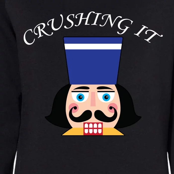 Crushing It! Nutcracker Christmas Womens California Wash Sweatshirt