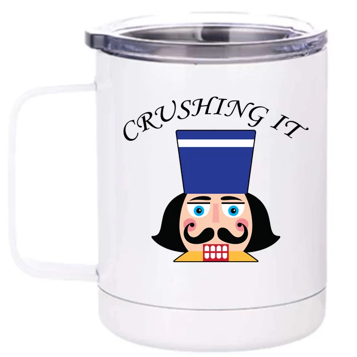 Crushing It! Nutcracker Christmas Front & Back 12oz Stainless Steel Tumbler Cup