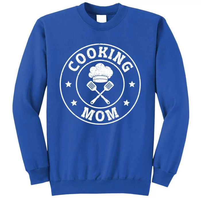 Cooking Retro Vintage Chef Mom Gift Tall Sweatshirt