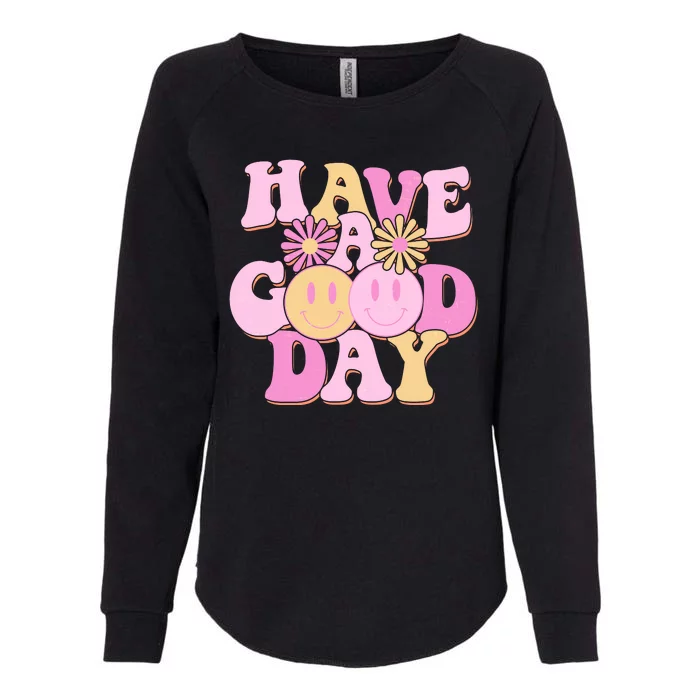 Cute Retro Vintage Hippy 60s Have A Good Day Womens California Wash Sweatshirt