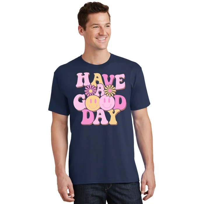 Cute Retro Vintage Hippy 60s Have A Good Day T-Shirt