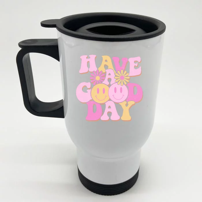 Cute Retro Vintage Hippy 60s Have A Good Day Front & Back Stainless Steel Travel Mug