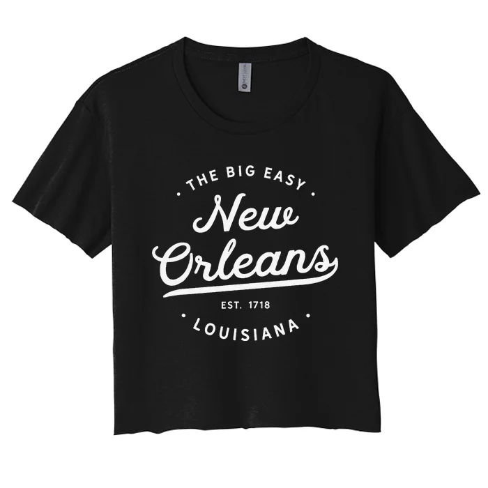 Classic Retro Vintage New Orleans Louisiana Big Easy Nola Women's Crop Top Tee