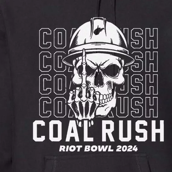 Coal Rush West Virginia Premium Hoodie