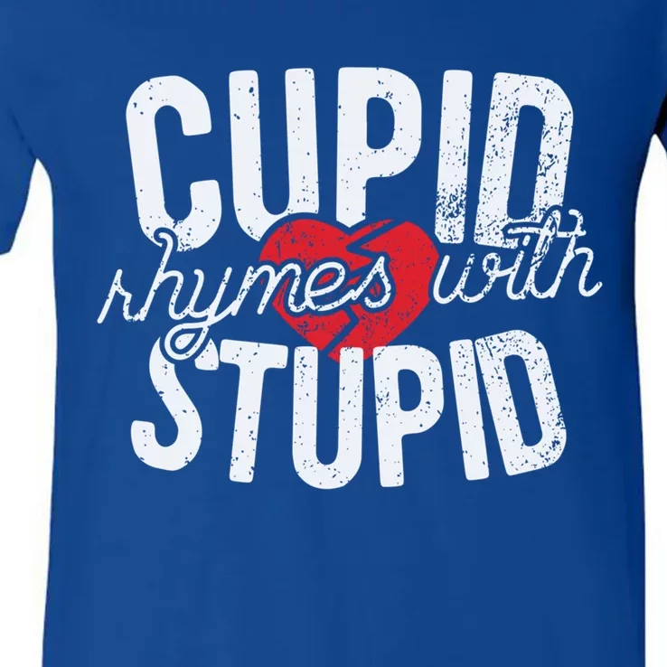 Cupid Rhymes With Stupid Meaningful Gift Anti Valentine's Day Gift V-Neck T-Shirt