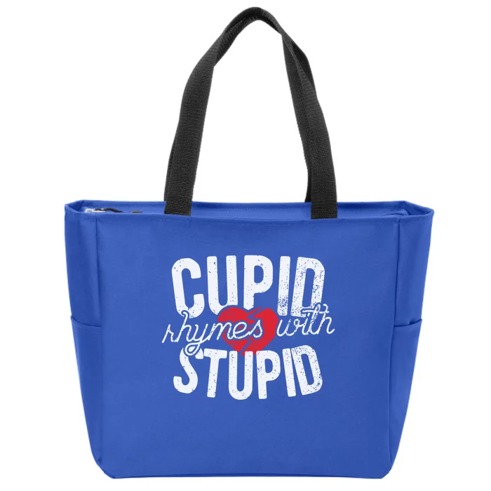 Cupid Rhymes With Stupid Gift Anti Valentine's Day Cool Gift Zip Tote Bag