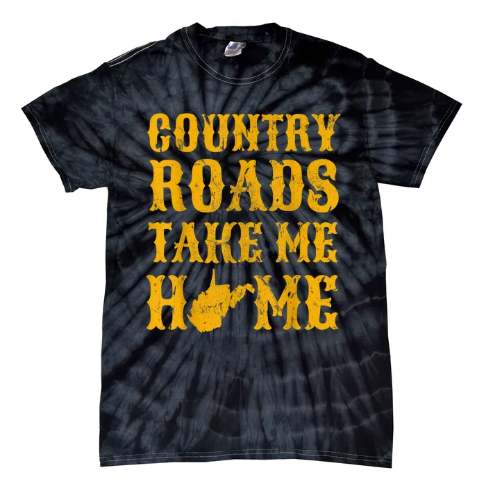 Country Roads West Virginia Take Me Home WV Map Vintage Tie-Dye T-Shirt