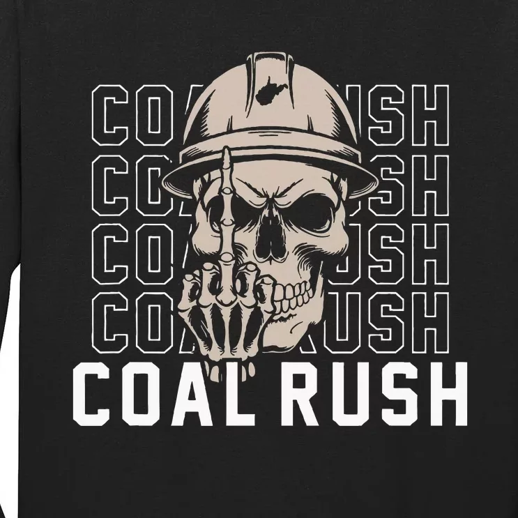 Coal Rush West Virginia Skull Coal Miner Hard Hat Tall Long Sleeve T-Shirt