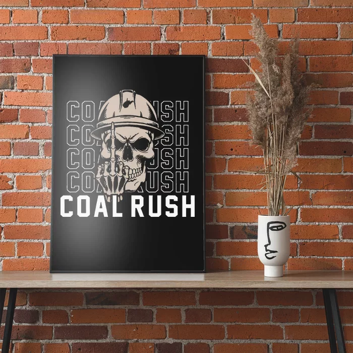 Coal Rush West Virginia Skull Coal Miner Hard Hat Poster