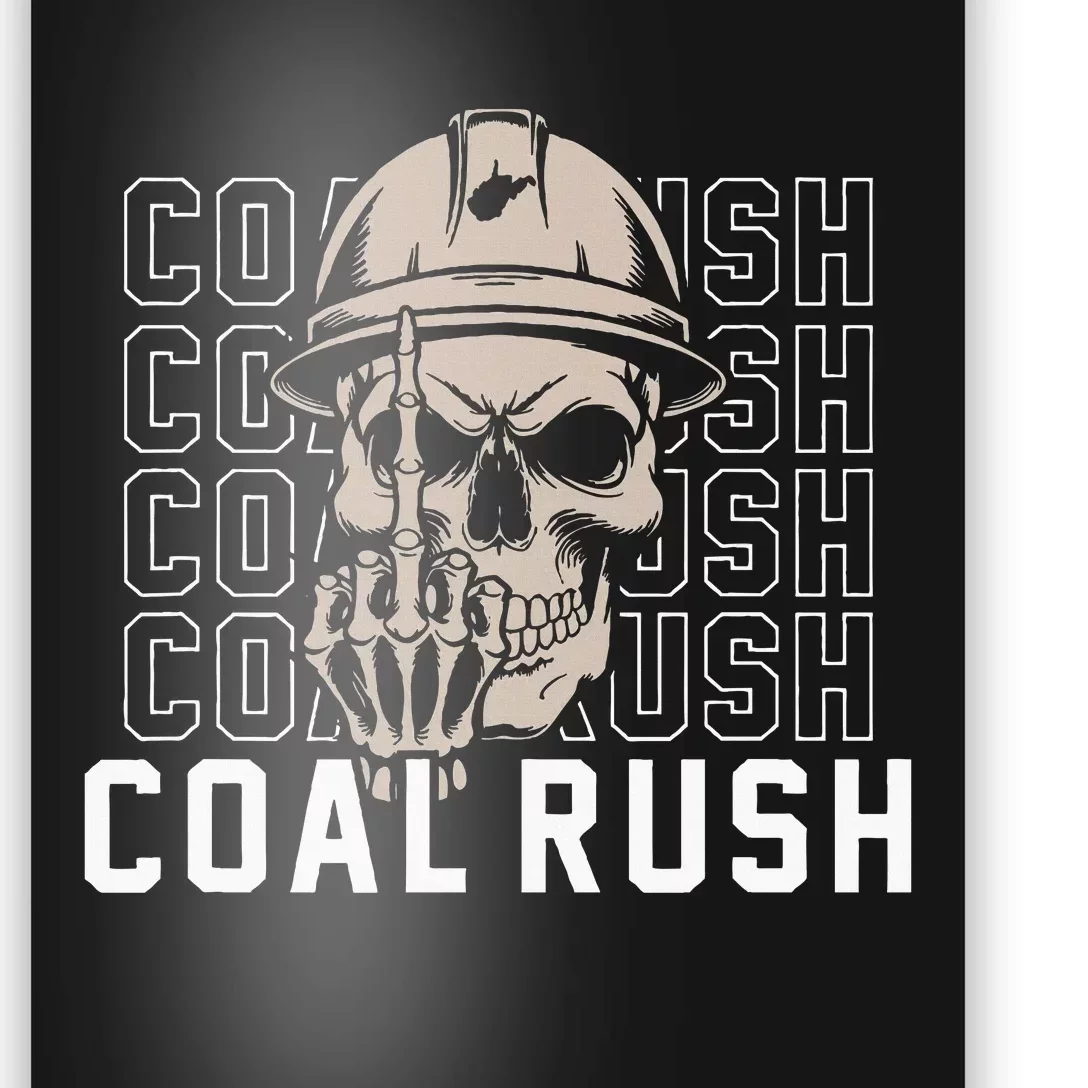 Coal Rush West Virginia Skull Coal Miner Hard Hat Poster