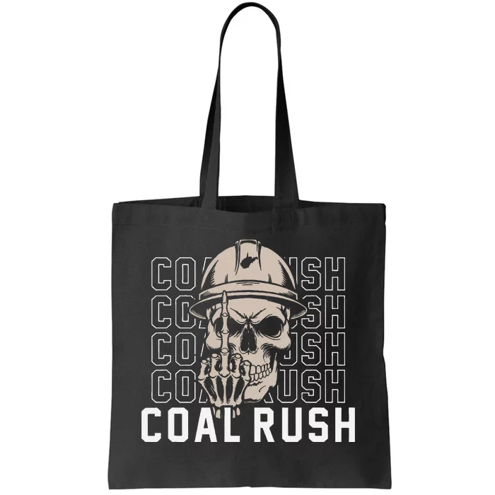 Coal Rush West Virginia Skull Coal Miner Hard Hat Tote Bag