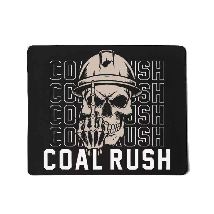 Coal Rush West Virginia Skull Coal Miner Hard Hat Mousepad