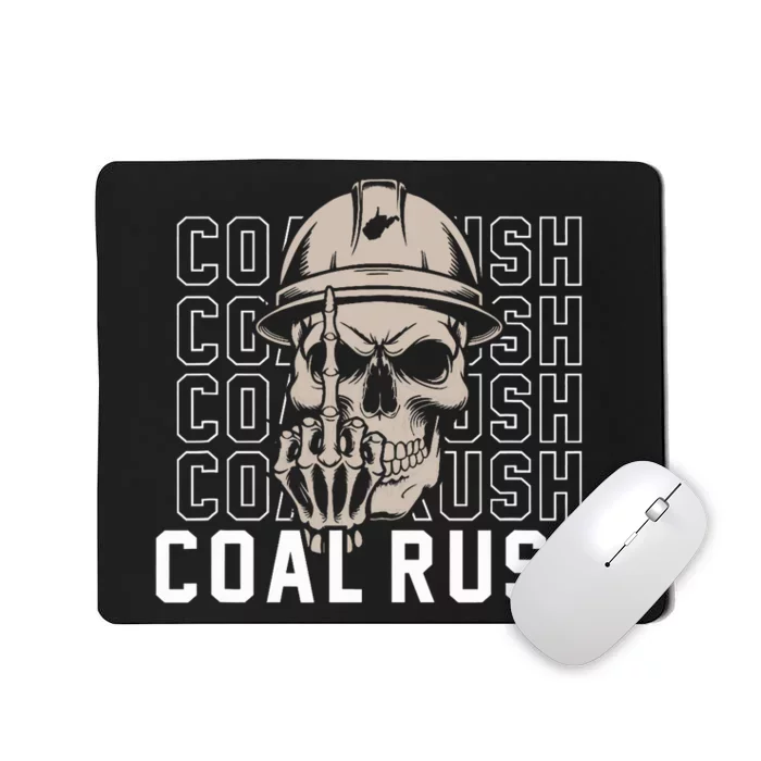 Coal Rush West Virginia Skull Coal Miner Hard Hat Mousepad